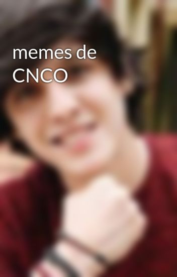 Memes De Cnco