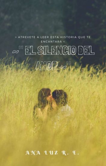"el Silencio Del Amor"