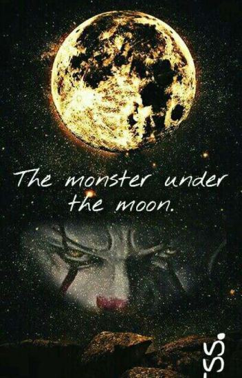 The Monster Under The Moon [pennywise/bill Skarsgård]