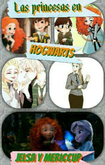 Las Princesas En Hogwarts - Jelsa Y Mericcup.