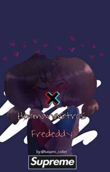 Hermanastros - Frededdy