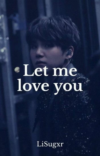 Let Me Love You [yoonmin]
