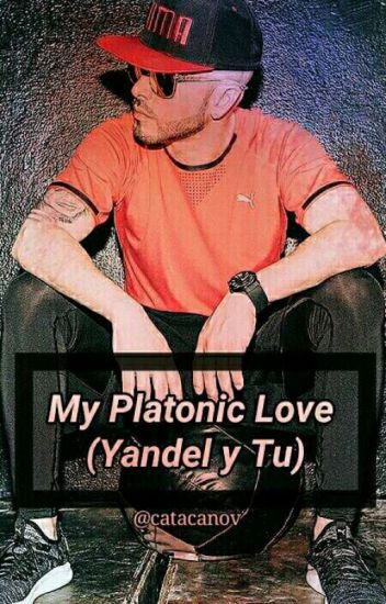My Platonic Love (yandel Y Tu)