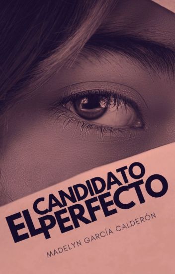El Candidato Perfecto © ✔