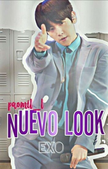 Nuevo Look[exo]