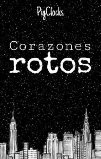 Corazones Rotos ©
