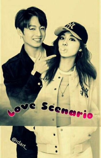 Love Scenario - Jungkook & Tzuyu✔