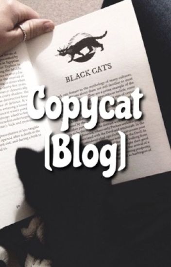 Copycat [blog]