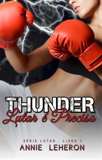Thunder - Lutar É Preciso [concluído]