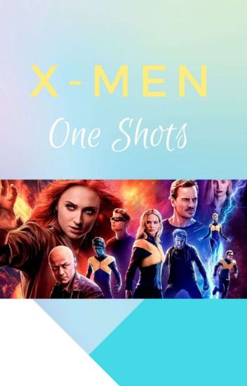 X-men ⊗ One-shots & Imaginas.¤
