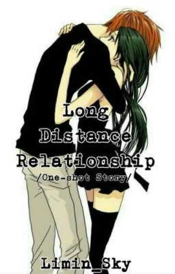 Long Distance Relationship [one-shot]