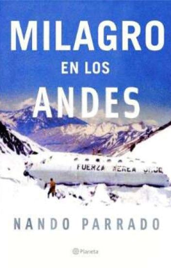 Milagro En Los Andes -nando Parrado