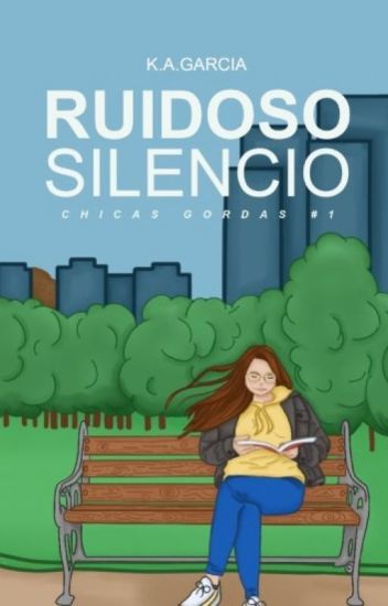 Ruidoso Silencio ( A Big Girls Novel #1)