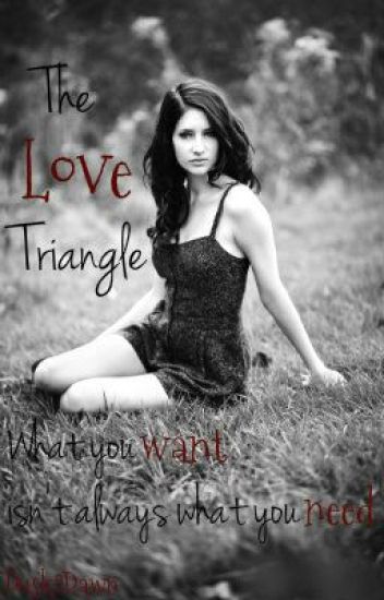 The Love Triangle (book #1)