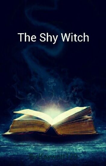 The Shy Witch
