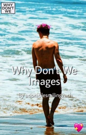 ~why Don't We Images~