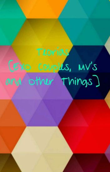 Teorías [exo Couples, Mv's And Other Things]