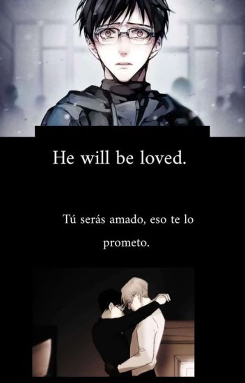 He Will Be Loved.