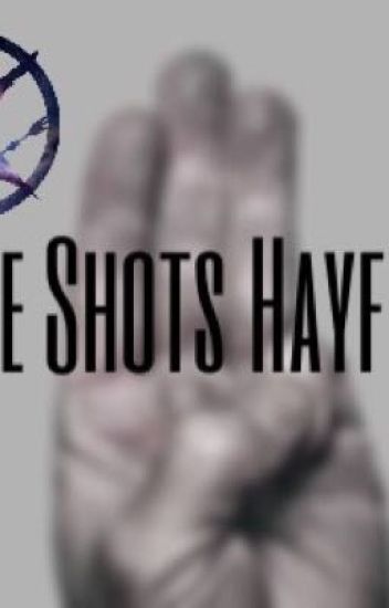 One Shots Hayffie
