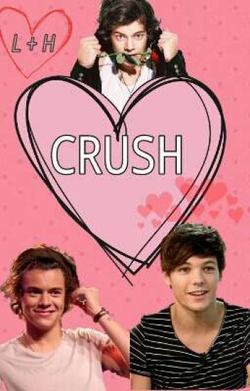 Crush || Larry