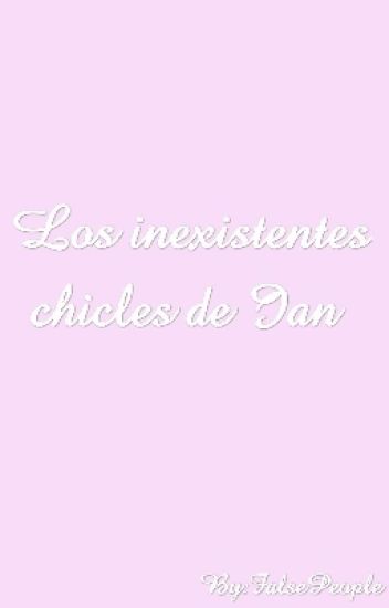 Los Inexistentes Chicles De Ian//l.c.d.i.2.