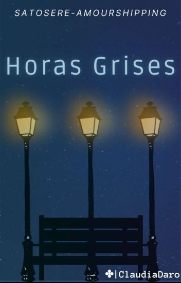 "horas Grises" [amourshipping]