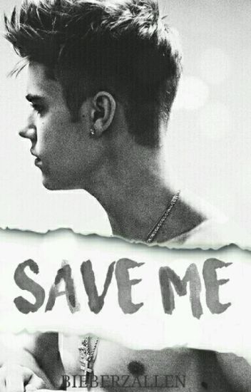 Save Me. {j.b}