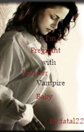 I'm Pregnant! With My Teacher/vampire Baby