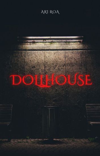 Dollhouse (basado En Cancion Dollhouse)