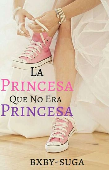 ®la Princesa Que No Era Princesa [r.d.g.]