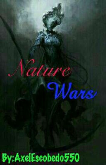 *nature Wars*