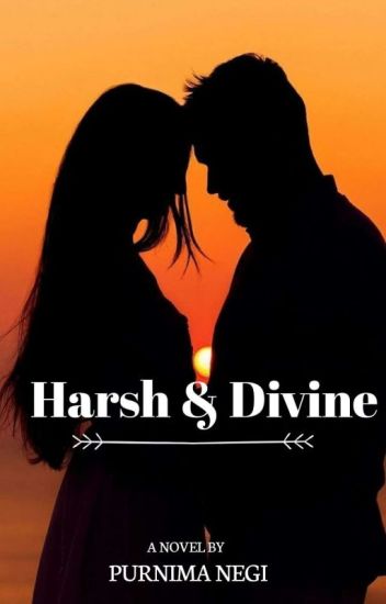 Harsh And Divine