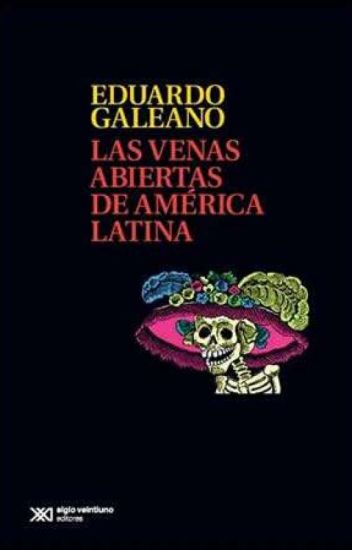 Las Venas Abiertas De América Latina Resumen