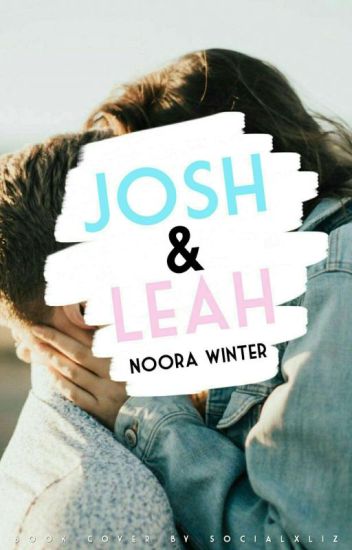 Josh & Leah