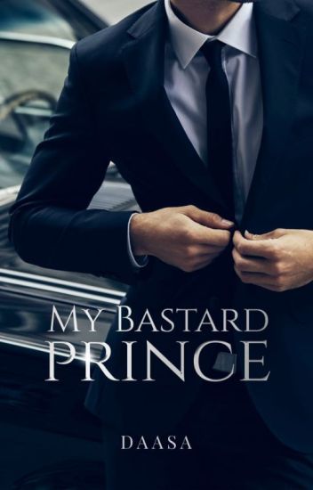 My Bastard Prince ✅ [leonidas#1]