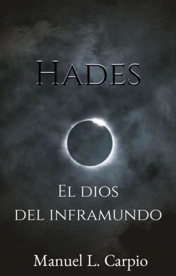 Hades El Dios Del Inframundo #1 La Trilogía