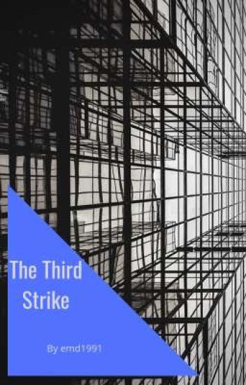 The Third Strike L.s