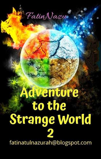 [c] Adventure To The Strange World 2