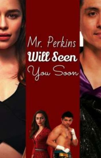 Mr. Perkins Will See You Soon |wwe|