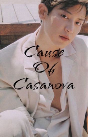 Cause Of Casanova