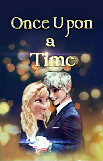 ❝ Once Upon A Time ❞ #cljelsa3
