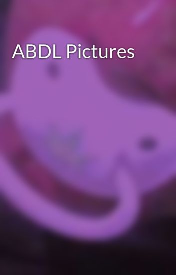 Abdl Pictures