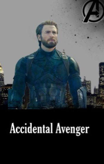 Accidental Avenger [steve Rogers]