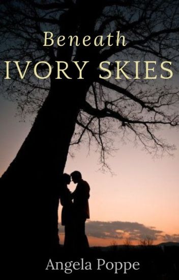 Beneath Ivory Skies (book Three Of The Whispered Tales)