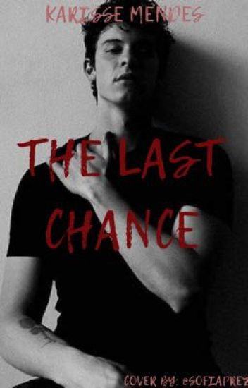 The Last Chance (s.m)