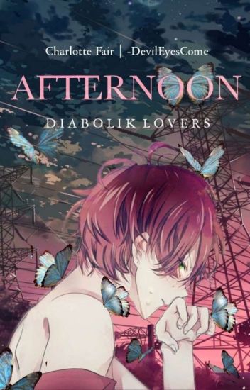 Afternoon | Diabolik Lovers