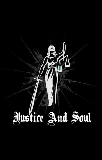 Justice And Soul