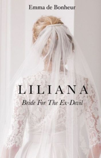 Liliana (bride For The Ex-devil) | #1 Trilogy Fletcher Family