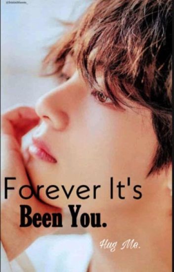 Forever It's Been You || Kooktae.