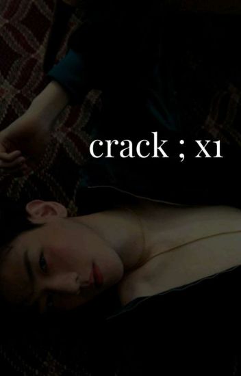 Crack ; X1 ✔